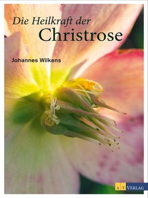 cover image of Die Heilkraft der Christrose